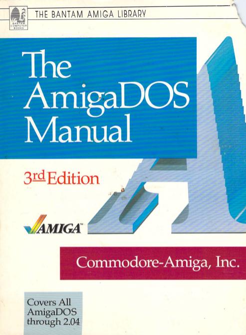 The AmigaDOS Manual