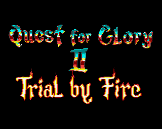 Quest For Glory II: Trial By Fire