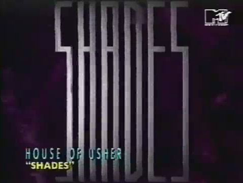 Shades, House Of Usher